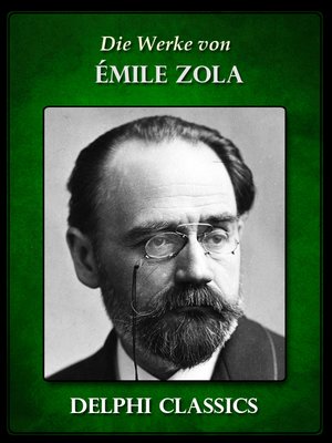 cover image of Die Werke von Emile Zola (Illustrierte)